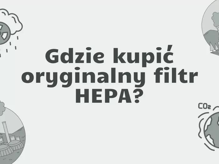 Oryginalny filtr HEPA