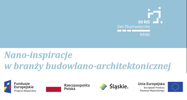 NANO-inspiracje w branży budowlano-architektonicznej Nowoczesne technologie w budownictwie
