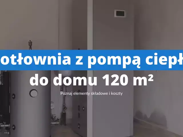 Pompa ciepła do domu 120 m²