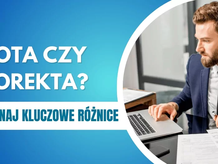 Nota korygująca a faktura korygująca