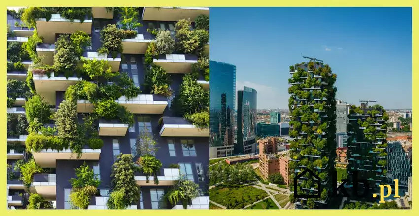 Wieżowce inspirowane Bosco Verticale