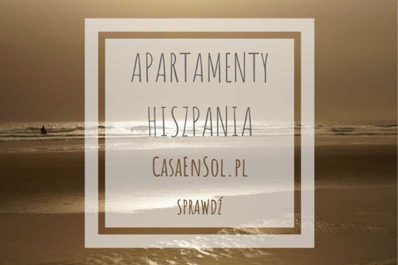 Apartamenty w Hiszpanii